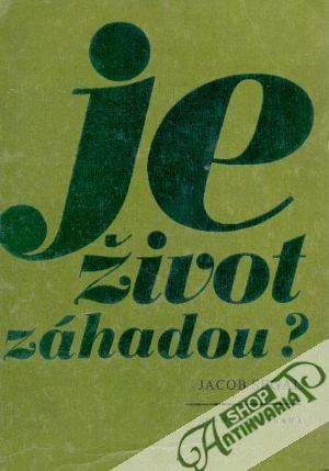 Je život záhadou? - Segal Jacob