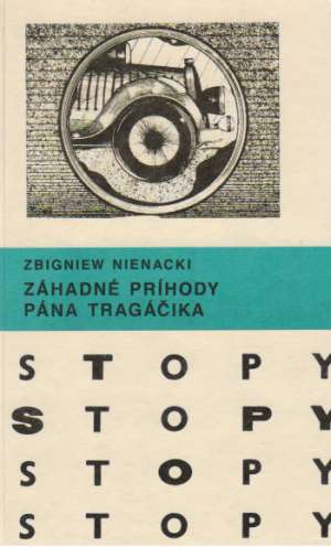 Záhadné príhody pána Tragáčika - Nienacki Zbigniew