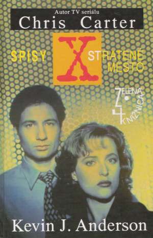 Spisy X - Stratené mesto - Anderson Kevin J.