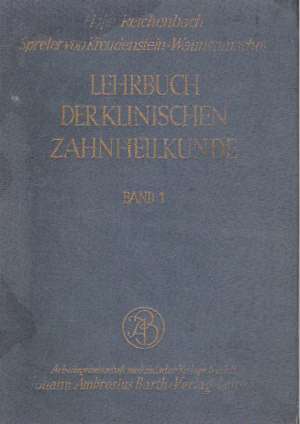 Lehrbuch der klinischen zahnheilkunde band 1 - Wannenmacher E.