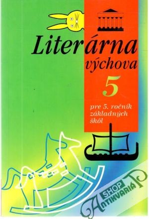 Literárna výchova pre 5. ročník základných škôl - Petríková, Trutz, Greifová, Marávková