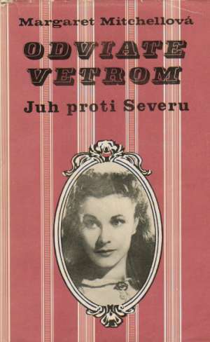 Odviate vetrom (I.- II.) - Mitchellová Margaret