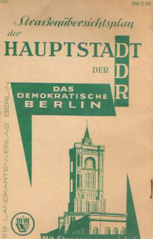 DAS DEMOKRATISCHE BERLIN - Kolektív autorov