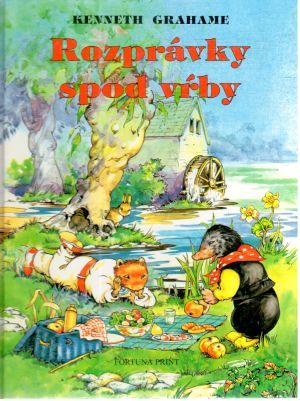 Rozprávky spod vŕby - Grahame Kenneth
