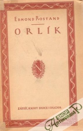 Orlík - Rostand Edmond