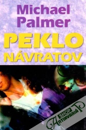 Peklo návratov - Palmer Michael