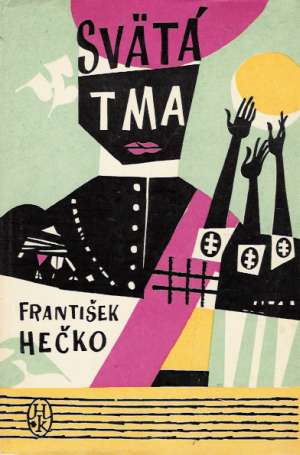 Svätá tma - Hečko František