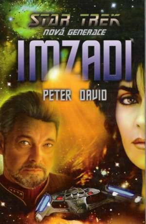 STAR TREK: NOVÁ GENERACE - IMZADI - David Peter