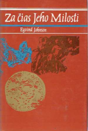 Za čias jeho milosti - Johnson Eyvind
