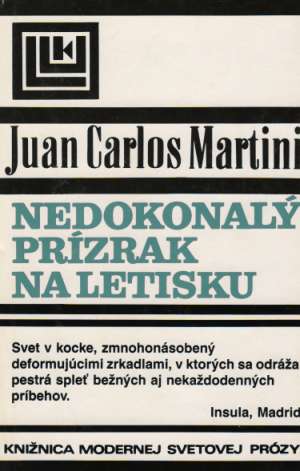 Nedokonalý prízrak na letisku - Martini Juan Carlos