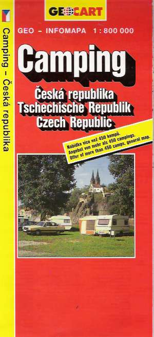 CAMPING - ČESKÁ REPUBLIKA - Kolektív autorov