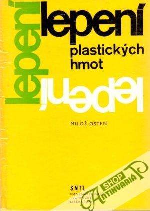 Lepení plastických hmot - Osten Miloš