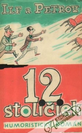 12 stoličiek - Iľf Ilja, Petrov Jevgenij