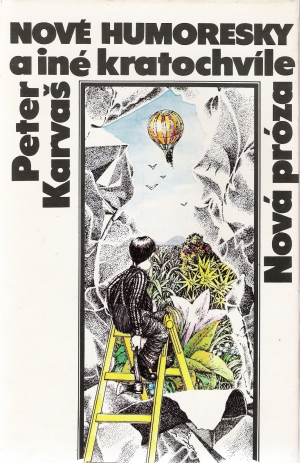 Nové humoresky a iné kratochvíle - Karvaš Peter