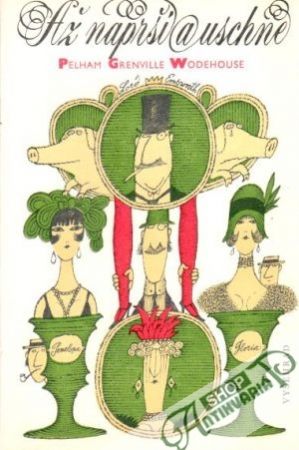Až naprší a uschne - Wodehouse Pelham Grenville