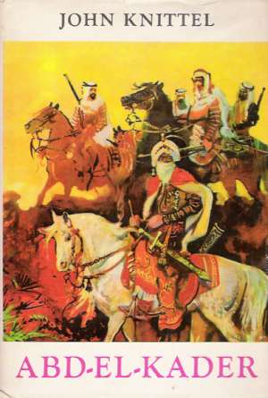 Abd-El-Kader - Knittel John