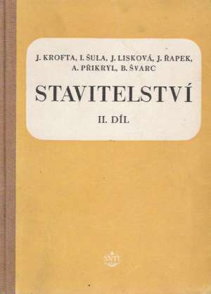 Stavitelství II. - Krofta J. a kol.