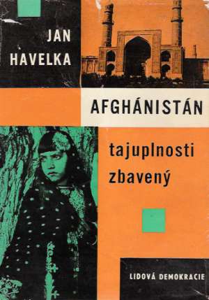 AFGHÁNISTÁN - TAJUPLNOSTI ZBAVENÝ - Havelka J.