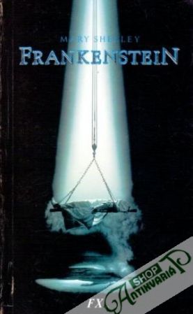 Frankenstein - Shelley Mary