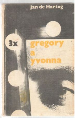 3x Gregory a Yvonna - Hartog Jan