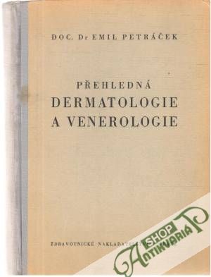Přehledná dermatologie a venerologie - Petráček Emil