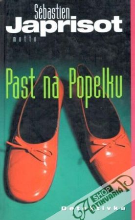Past na popelku - Japrisot Sébastien