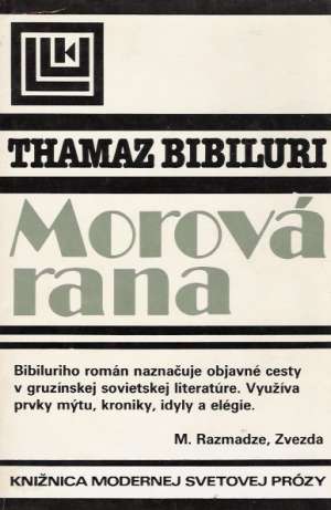 Morová rana - Bibiluri Thamaz