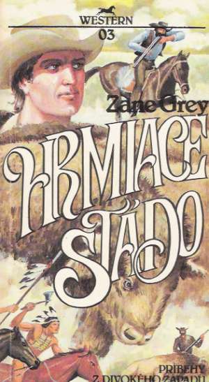 Hrmiace stádo - Grey Zane