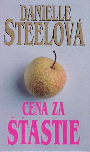 Cena za šťastie - Steel Danielle