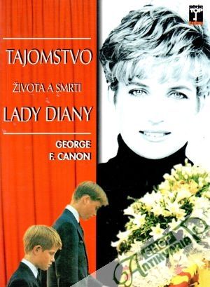 Tajomstvo života a smrti Lady Diany - Canon George F.