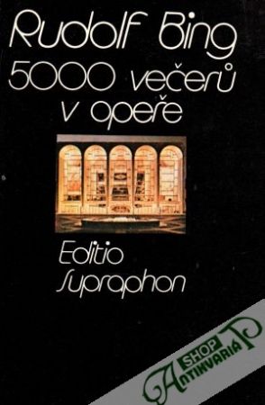 5000 večerů v opeře - Bing Rudolf