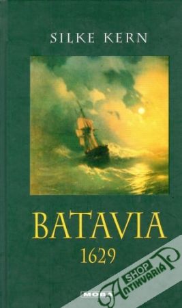 Batavia 1629 - Kern Silke