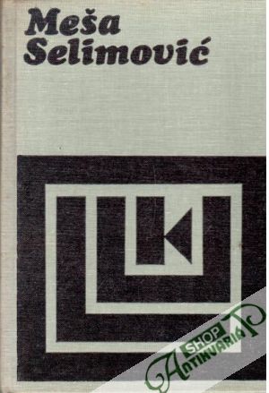 Derviš a smrť - Selimović Meša