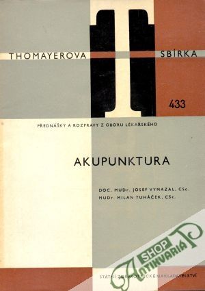 Akupunktura - Vymazal J., Tuháček M.