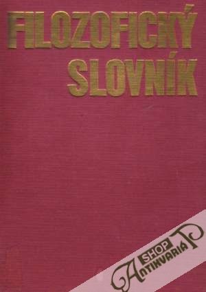 Filozofický slovník - Frolov I.T. a kolektív autorov
