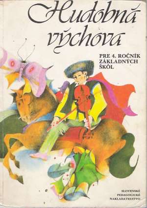 Hudobná výchova pre 4. ročník ZŠ - Kopinová Ľubica a kol.