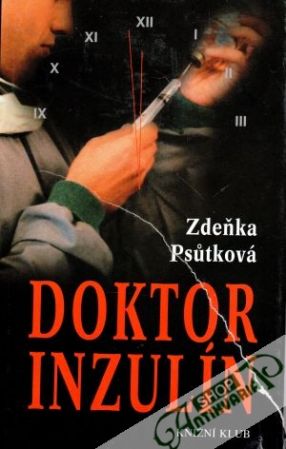 Doktor Inzulín - Psutková Zdeňka