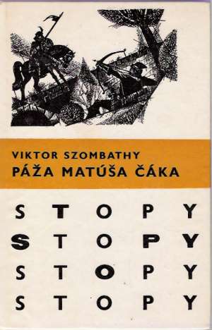 Páža Matúša Čáka - Szombathy Viktor