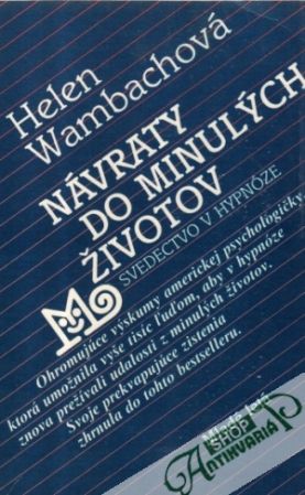 Návraty do minulých životov - Wambachová Helen