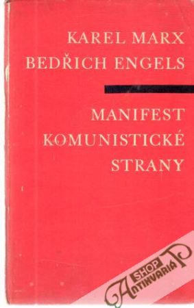 Manifest Komunistické strany - Marx Karol, Engels Fridrich