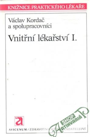 Vnitřní lékařství I. - Kordač Václav a kolektív