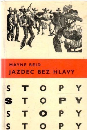 Jazdec bez hlavy - Reid Mayne
