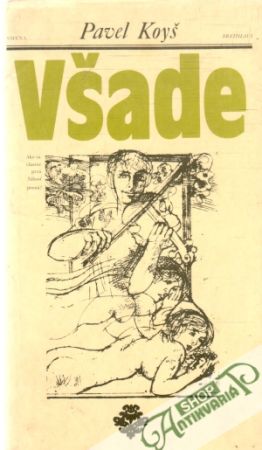 Všade - Koyš Pavel
