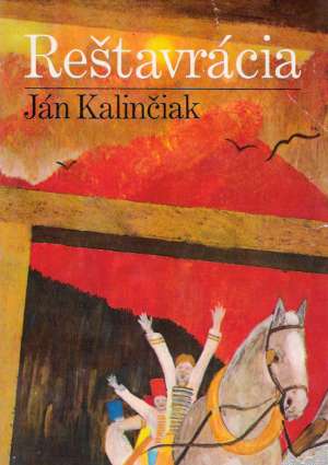 Reštavrácia - Kalinčiak Ján