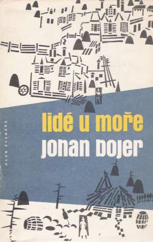 Lidé u moře - Bojer Johan