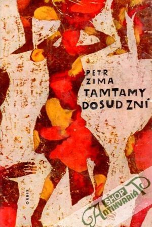Tamtamy dosud zní - Zima Petr