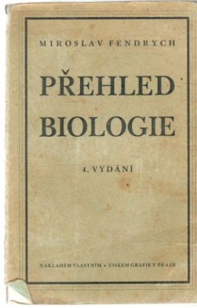 Přehled biologie - Fendrych Miroslav