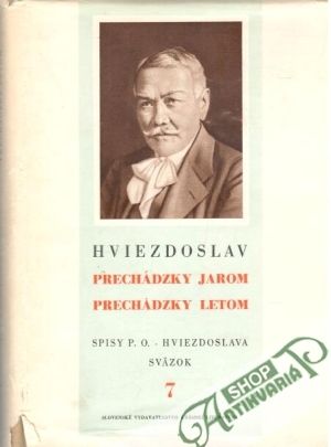 Spisy 7. - Prechádzky jarom, Prechádzky letom - Hviezdoslav Pavol Országh