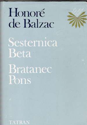 Sesternica Beta, Bratanec Pons - Balzac Honoré de