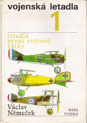 Vojenská letadla 1. - Němeček Václav